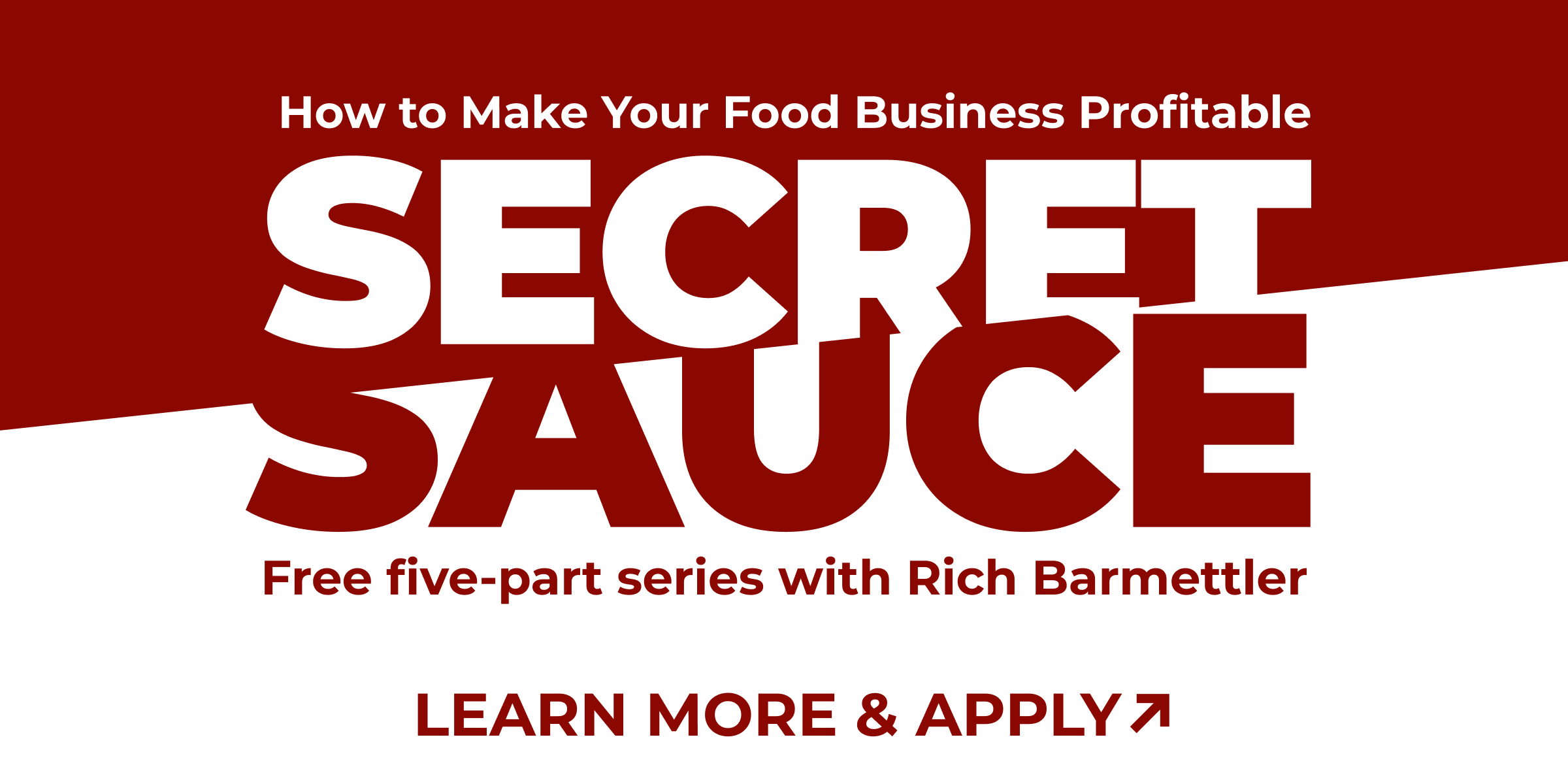 Secret Sauce - How to Make Your Food Business Profitable